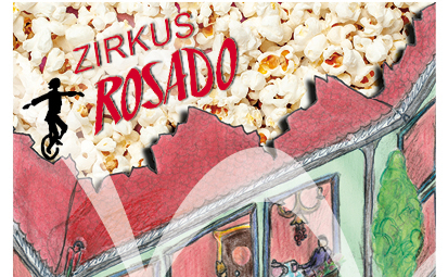 Zirkus Rosado Popcorn for Life
